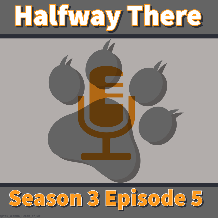 Halfway There Podcast 3.16